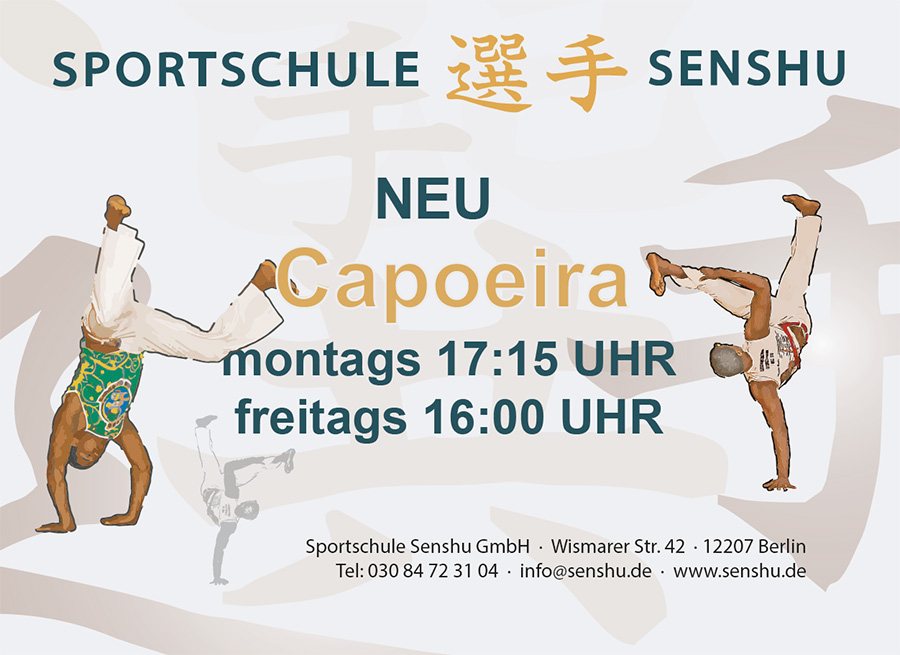 Senshu Capoeira montags 17:15 Uhr und freitags 16:00 Uhr