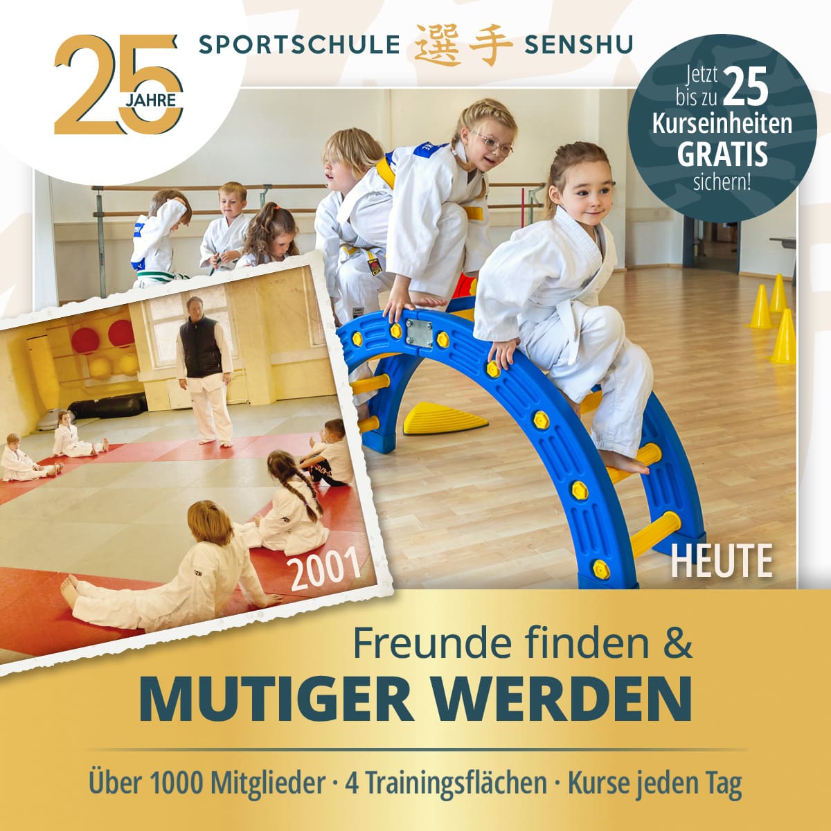 Werbeposter Freunde finden und mutiger werden – Senshu 25 Jahre Jubiläum, Bilder aus 2001 und heute